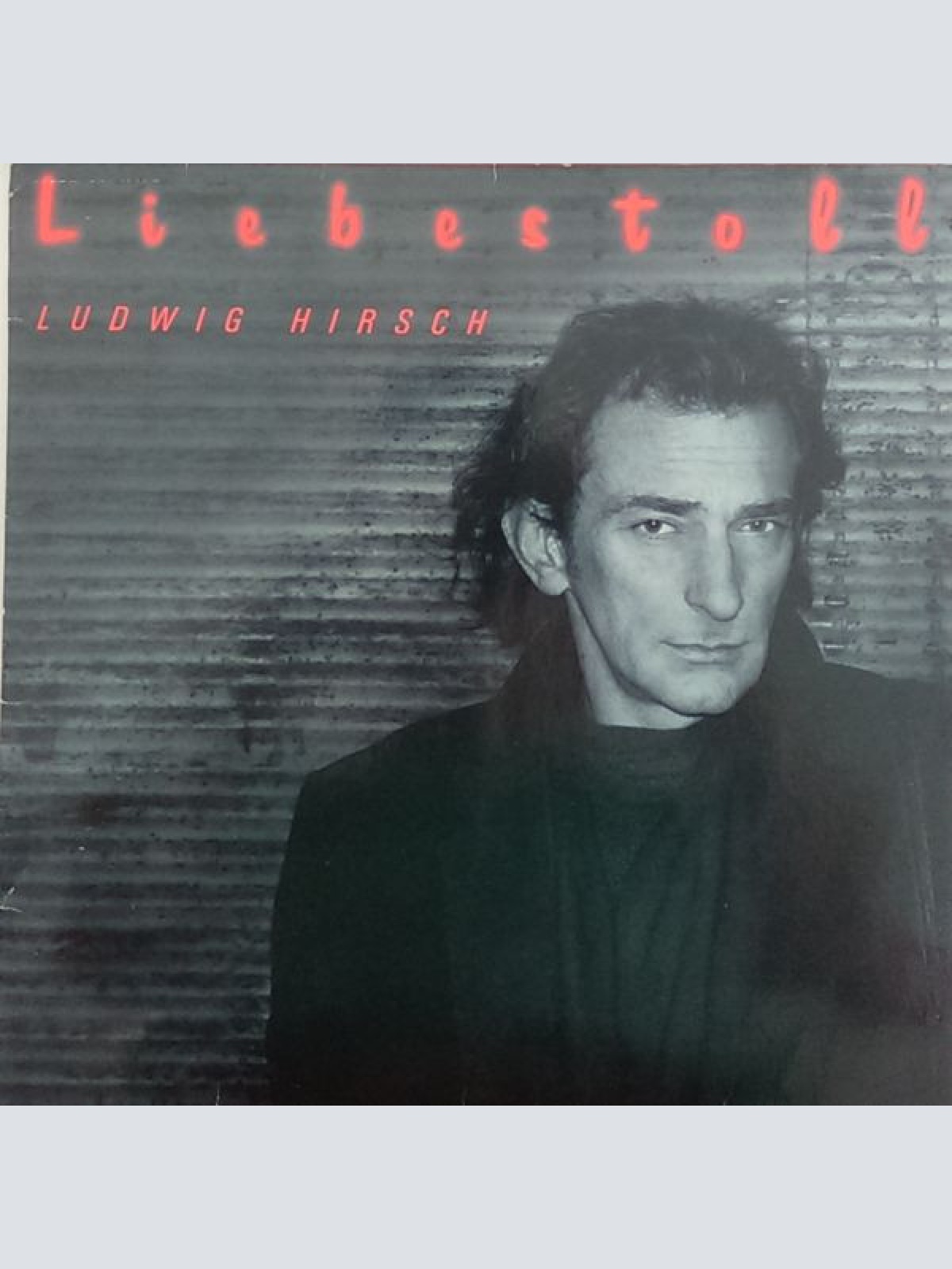 Vinyl / Ludwig Hirsch - Liebestoll