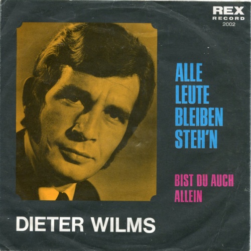 Vinyl / Dieter Wilms - Alle Leute Bleiben Steh'n