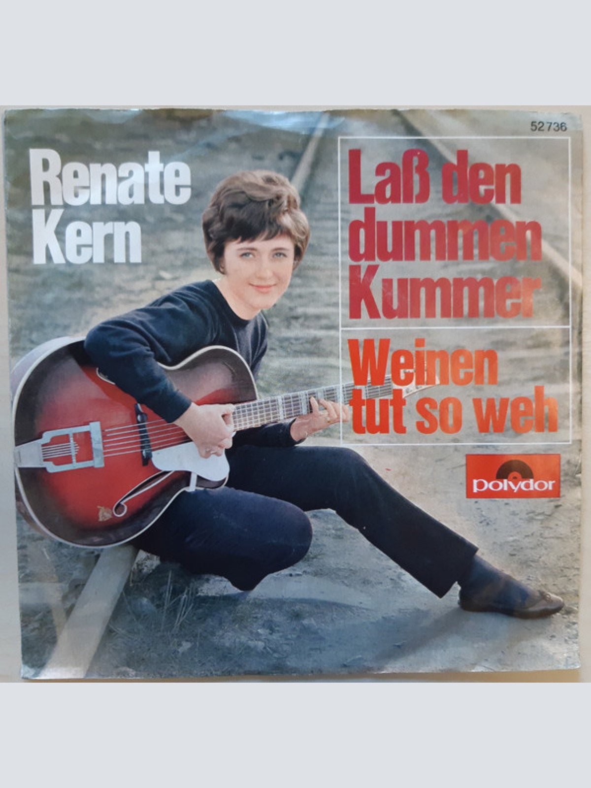 Vinyl / Renate Kern - Laß Den Dummen Kummer / Weinen Tut So Weh