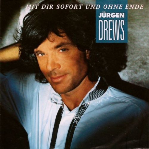 Vinyl / Jürgen Drews - Mit Dir Sofort Und Ohne Ende