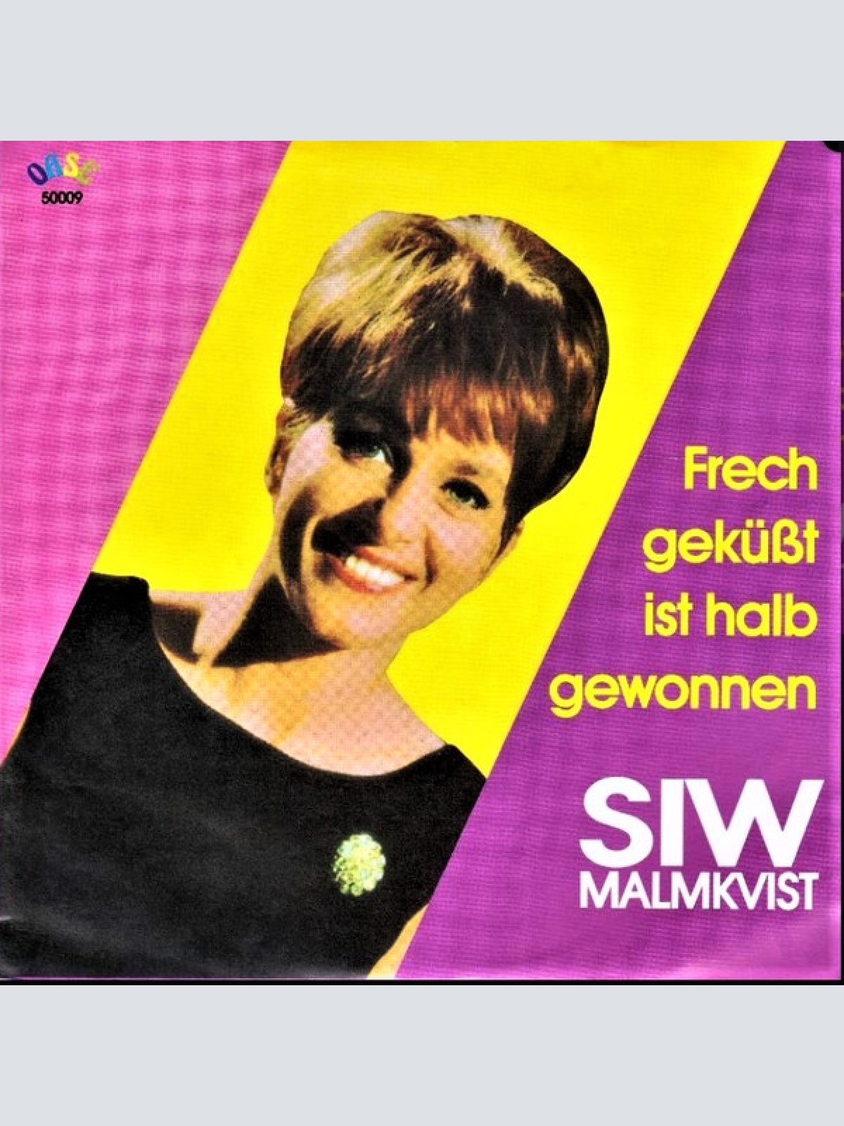Vinyl / Siw Malmkvist - Frech Geküsst Ist Halb Gewonnen