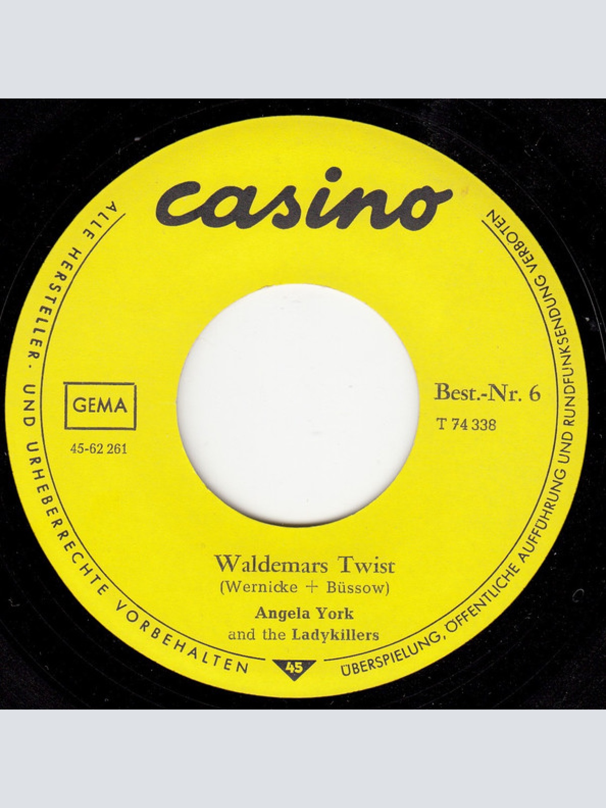 Vinyl / Angela York And The Ladykillers (3) - Waldemars' Twist / Heute Hab' Ich Keine Sorgen