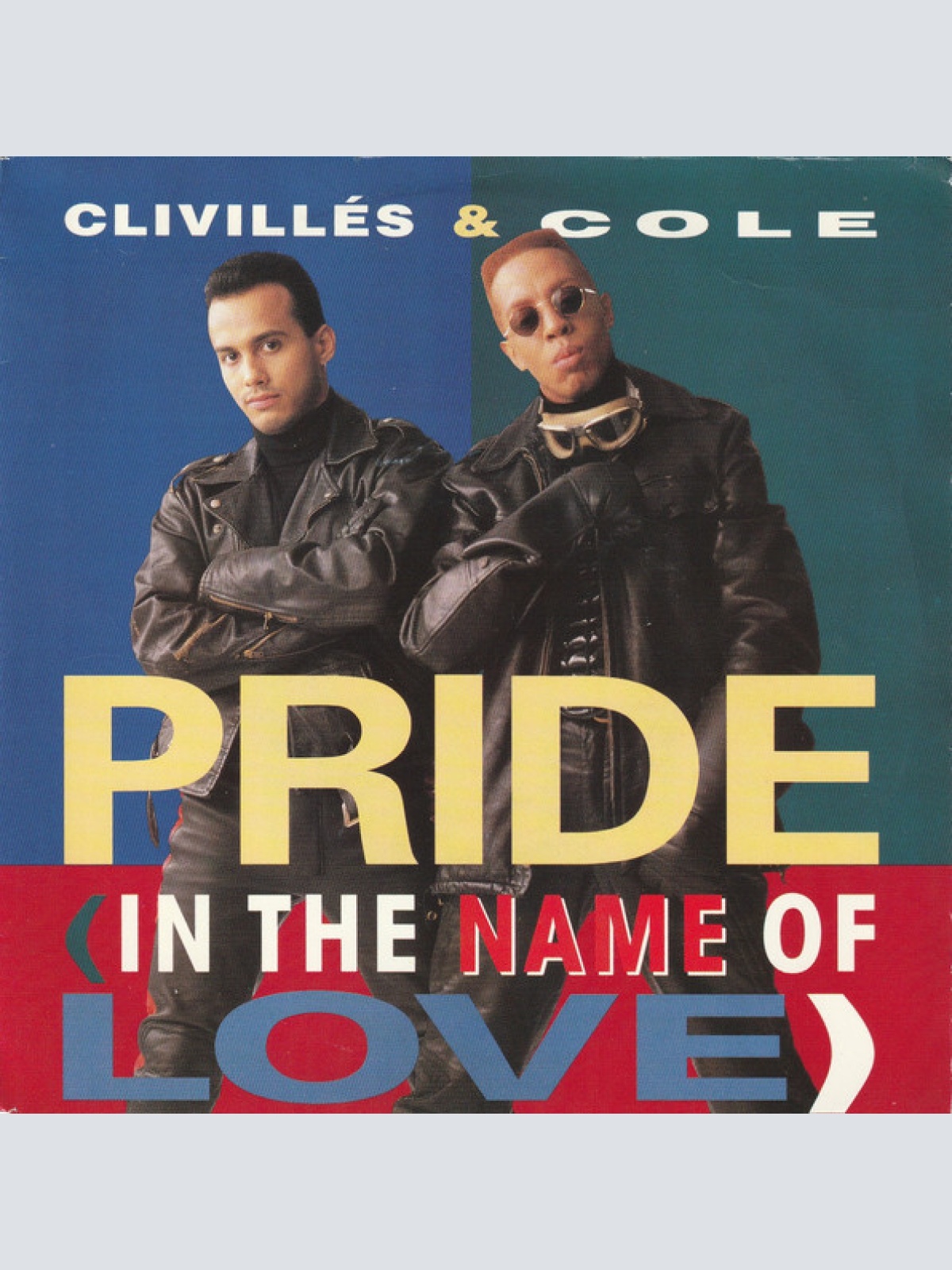 Vinyl / Clivillés & Cole - Pride (In The Name Of Love)