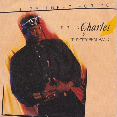 Vinyl / Prinz Charles & The City Beat Band* - I'll Be There For You