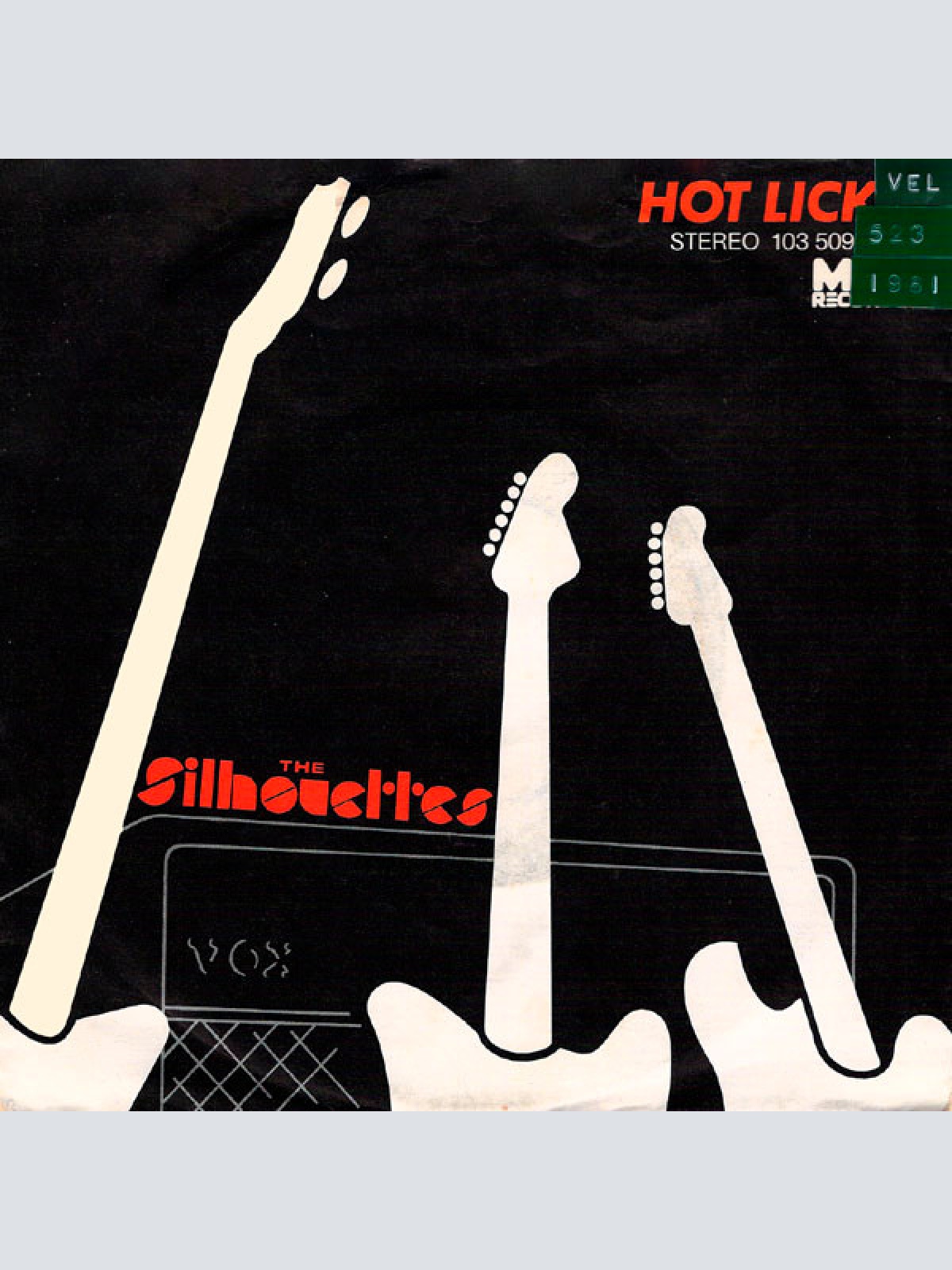 Vinyl / The Silhouettes (3) - Hot Licks