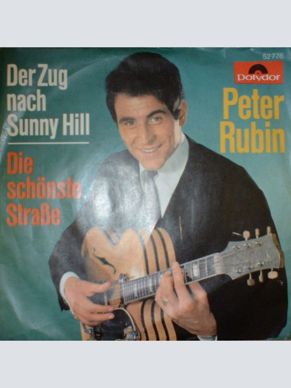 Vinyl / Peter Rubin - Der Zug Nach Sunny Hill / Die Schönste Straße