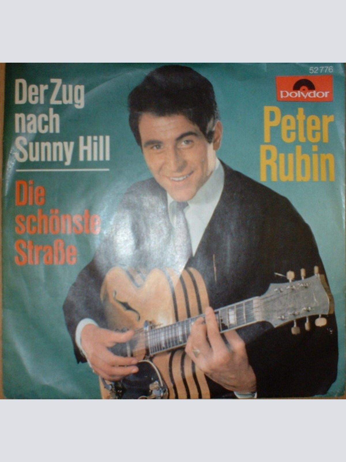 Vinyl / Peter Rubin - Der Zug Nach Sunny Hill / Die Schönste Straße