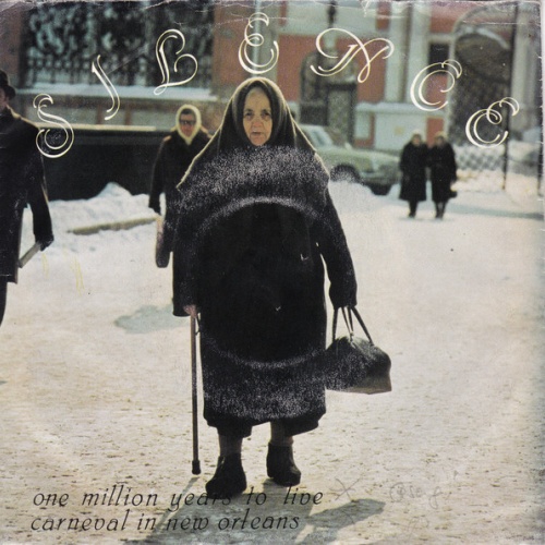 Vinyl / Silence (70) - One Million Years To Live / Carneval In New Orleans