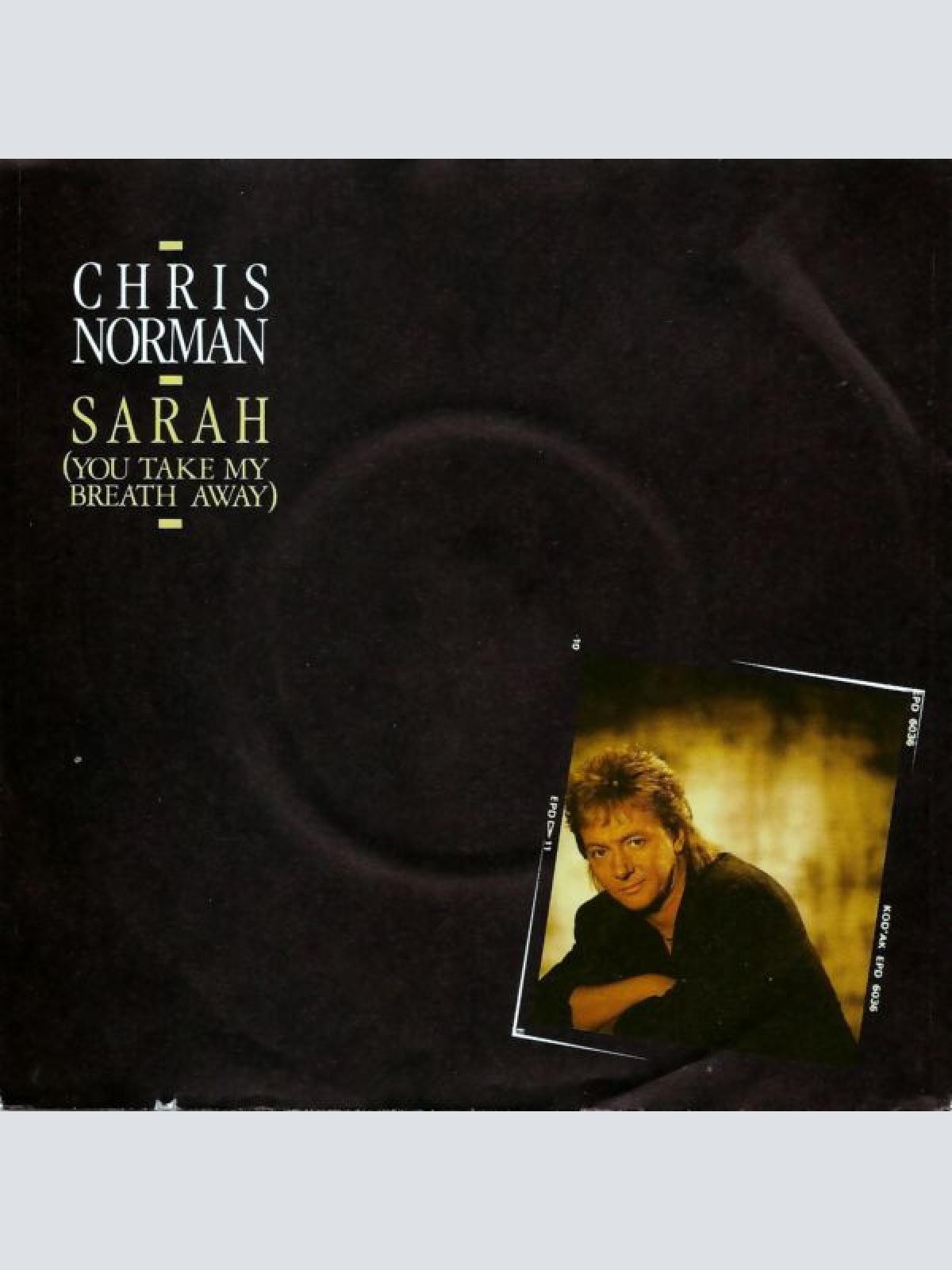 Vinyl / Chris Norman - Sarah (You Take My Breath Away)