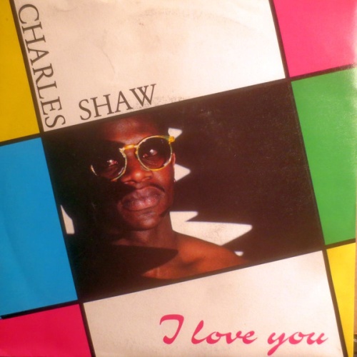 Vinyl / Charles Shaw - I Love You