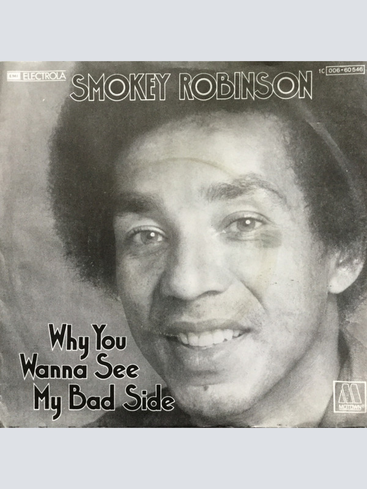 Vinyl / Smokey Robinson - Why You Wanna See My Bad Side