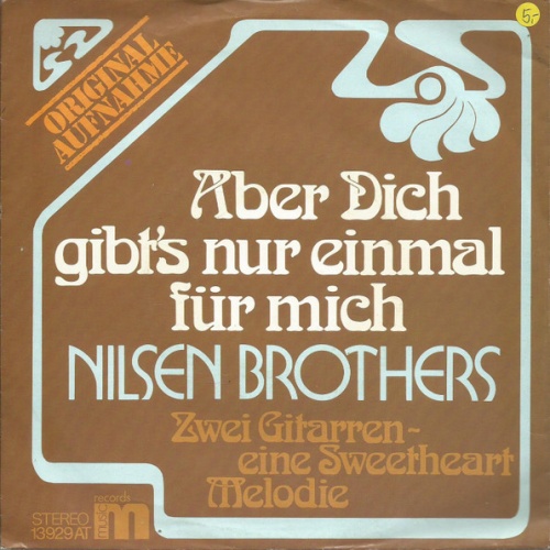 Vinyl / Nilsen Brothers* - Aber Dich Gibt's Nur Einmal Für Mich