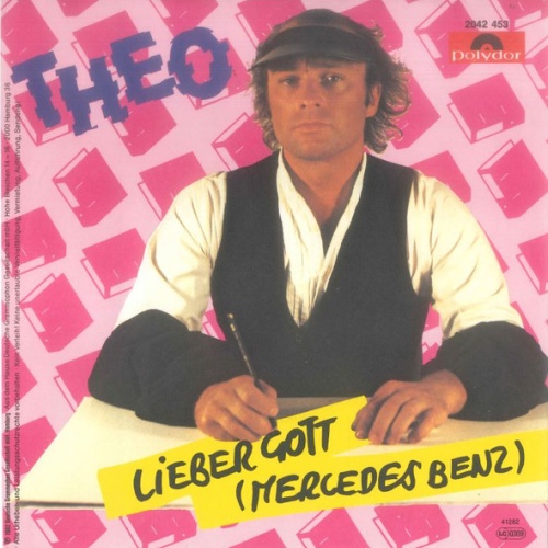 Vinyl / Theo* - Lieber Gott (Mercedes Benz)