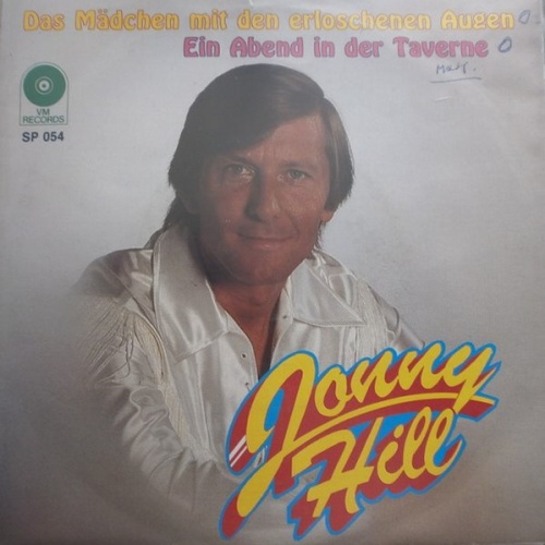 Vinyl / Jonny Hill - Das Mädchen Mit Den Erloschenen Augen / Ein Abend In Der Taverne