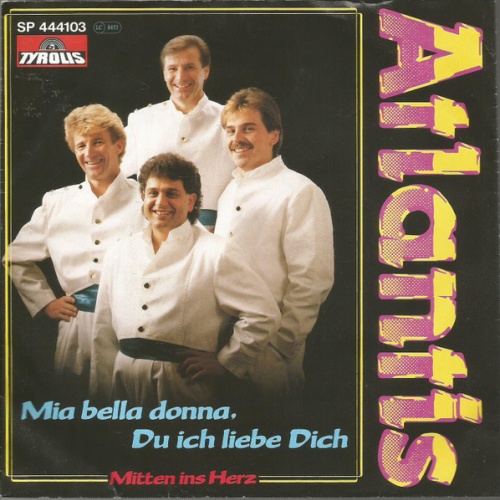 Vinyl / Atlantis (20) - Mia Bella Donna, Du Ich Liebe Dich