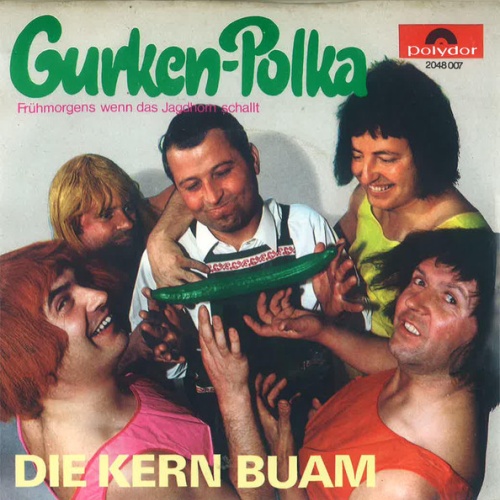 Vinyl / Die Kern Buam - Gurken-Polka