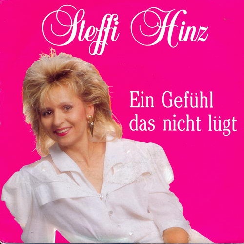 Vinyl / Steffi Hinz - Ein Gefühl Das Nicht Lügt