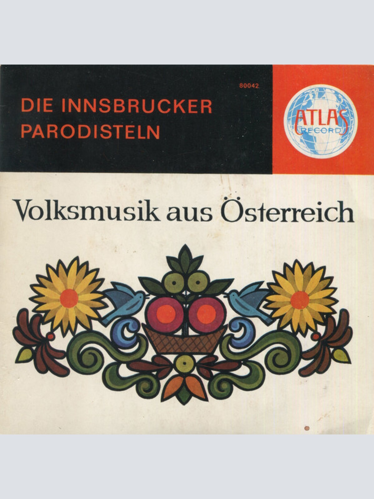 Vinyl / Die Innsbrucker Parodisteln* - Volksmusik Aus Österreich