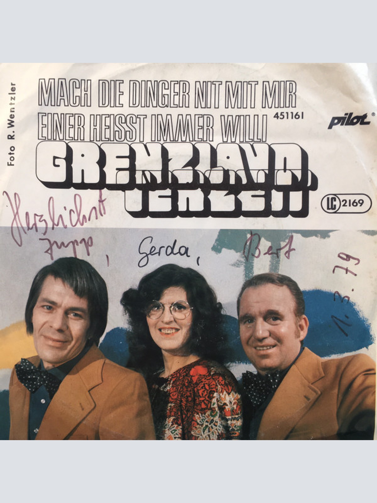 Vinyl / Grenzland Terzett - Mach Die Dinger Nit Mit Mir / Einer Heisst Immer Willi