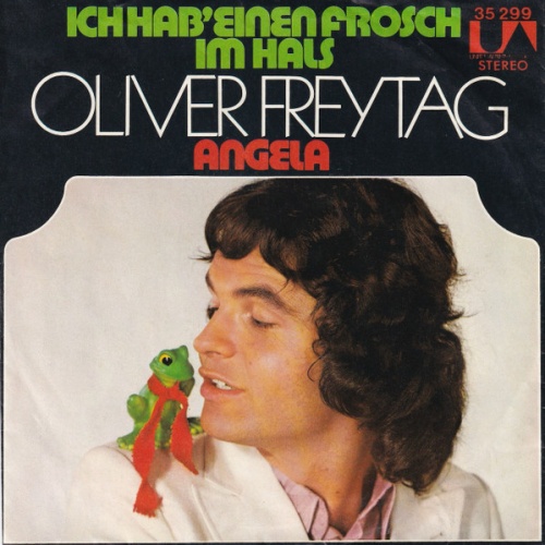 Vinyl / Oliver Freytag - Ich Hab' Einen Frosch Im Hals / Angela