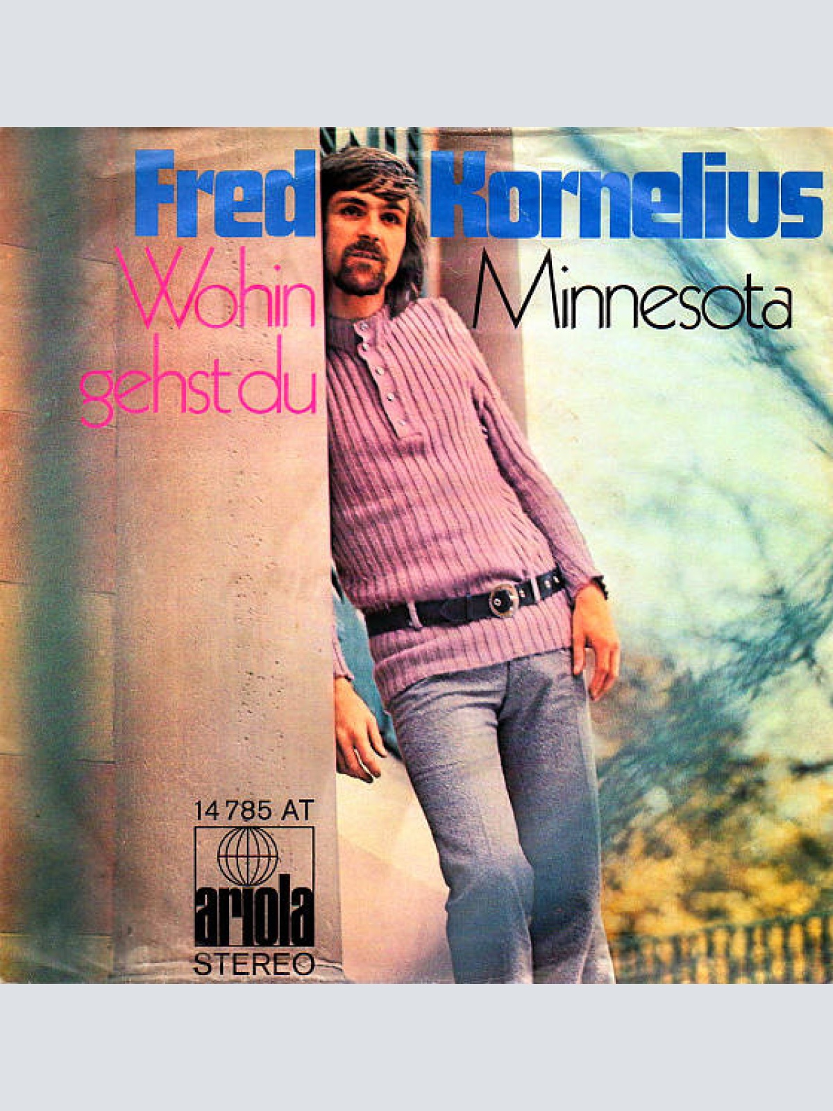 Vinyl / Fred Kornelius - Wohin Gehst Du / Minnesota