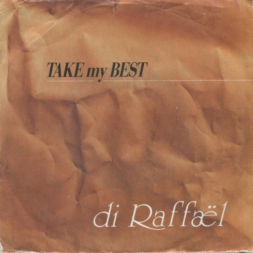 Vinyl / Di Raffaël - Take My Best