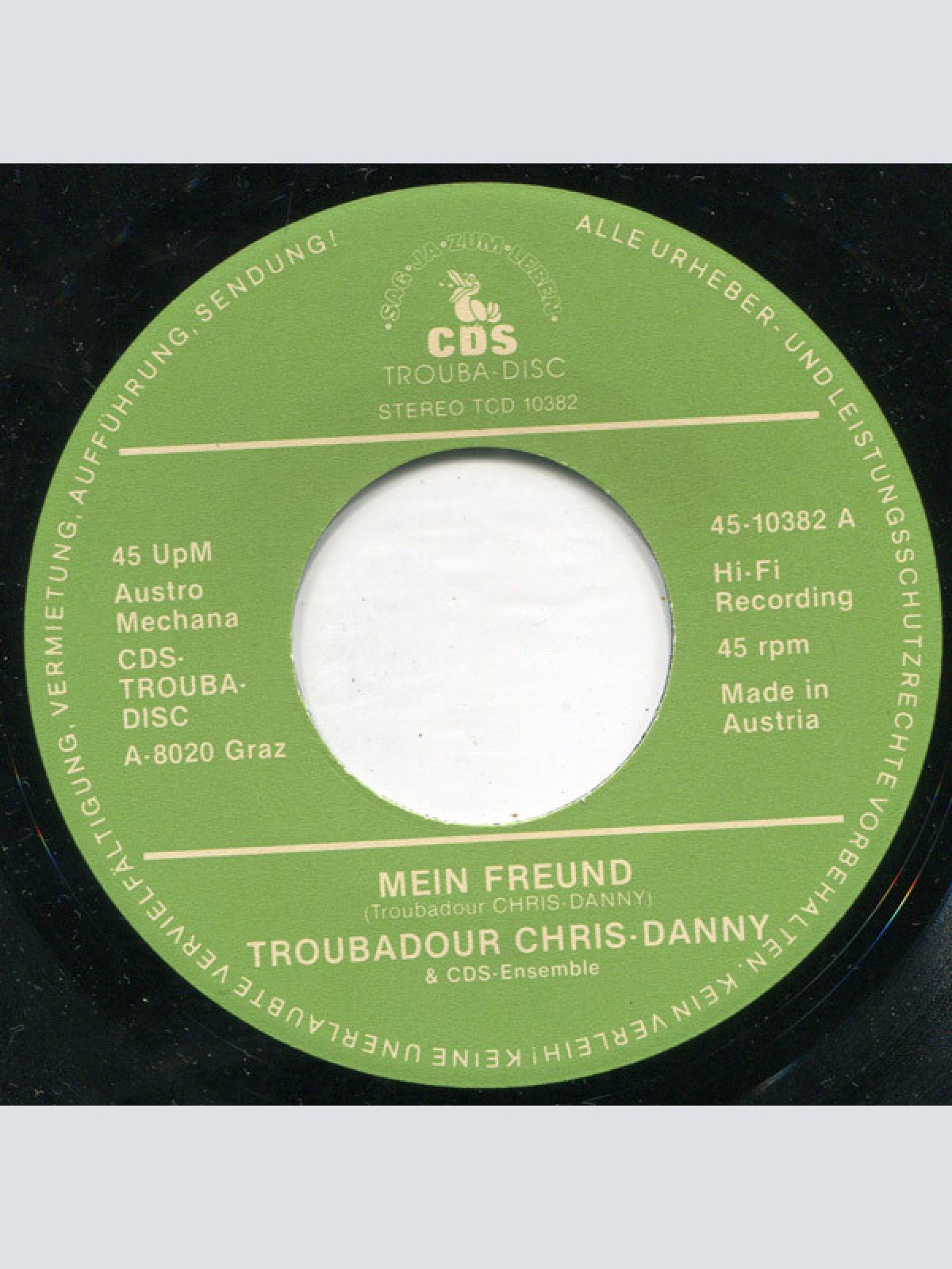 Vinyl / Troubadour Chris-Danny - Mein Freund / Say Yes To Happiness