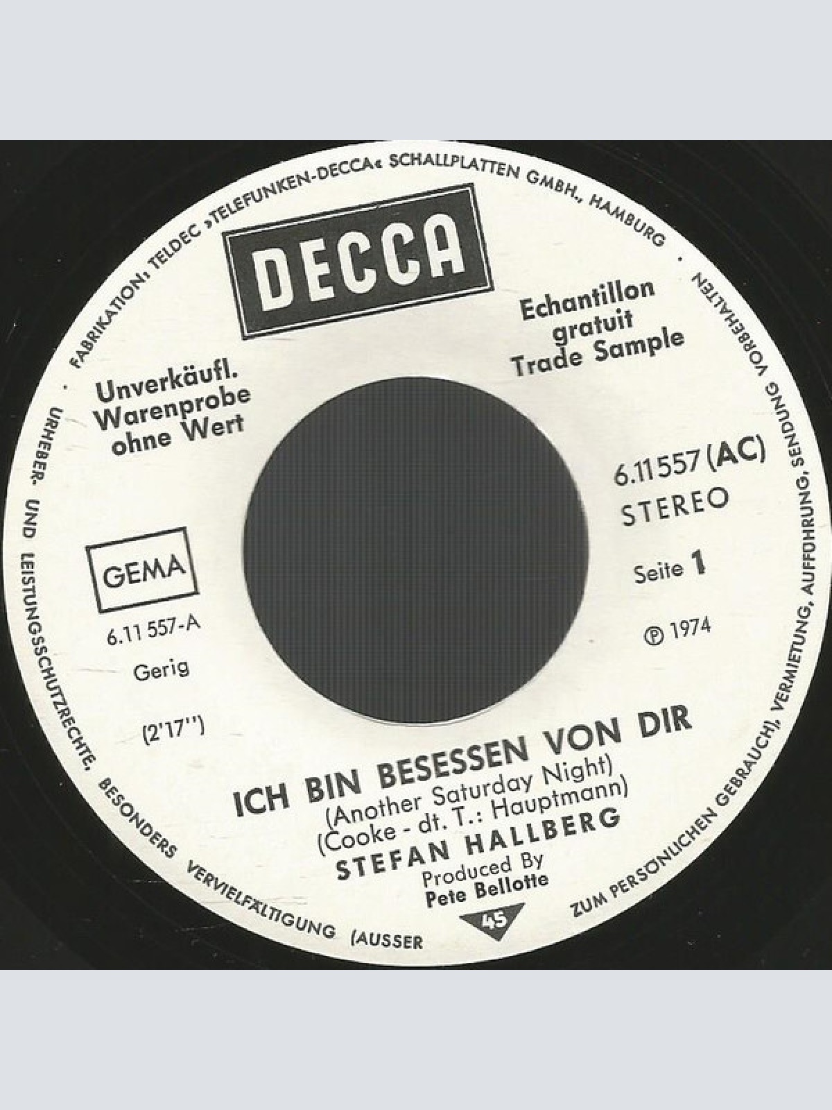 Vinyl / Stefan Hallberg - Ich Bin Besessen Von Dir (Another Saturday Night) / Wie Der Regen
