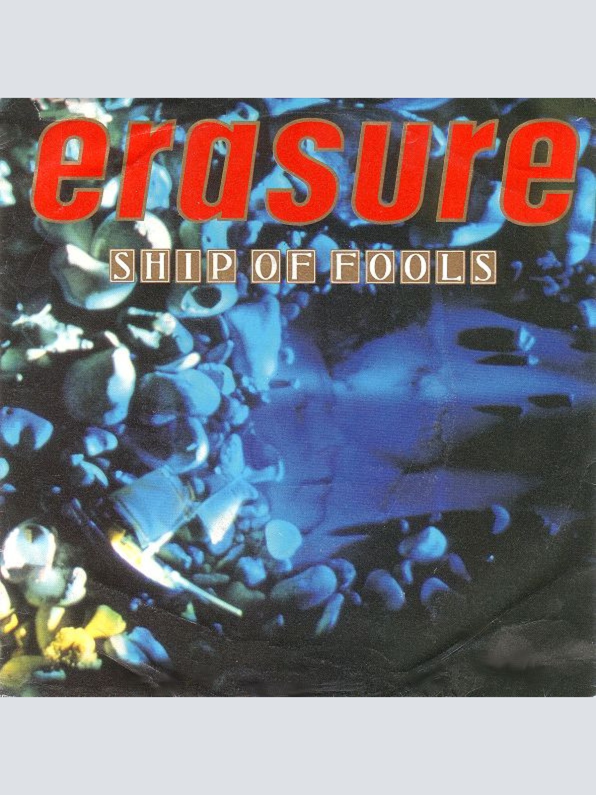 Vinyl / Erasure - Ship Of Fools