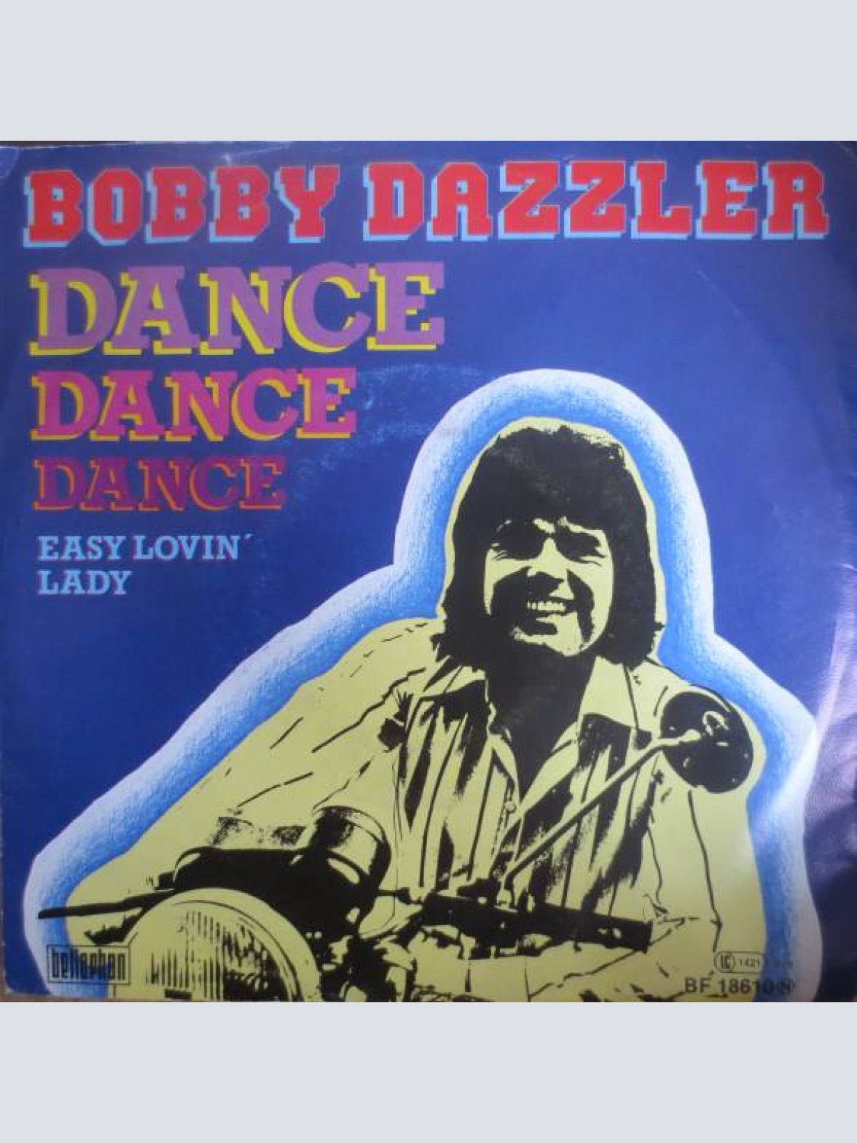 Vinyl / Bobby Dazzler (2) - Dance Dance Dance / Easy Lovin' Lady