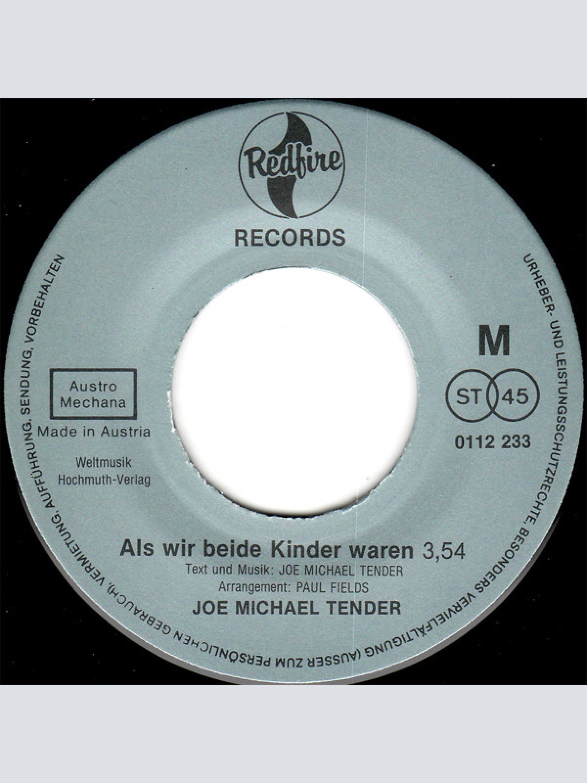 Vinyl / Joe Michael Tender - Als Wir Beide Kinder Waren / Das Sind Die Tränen... Der Ersten Liebe