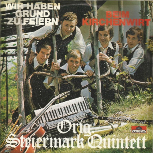 Vinyl / Orig. Steiermark Quintett - Wir Haben Grund Zu Feiern