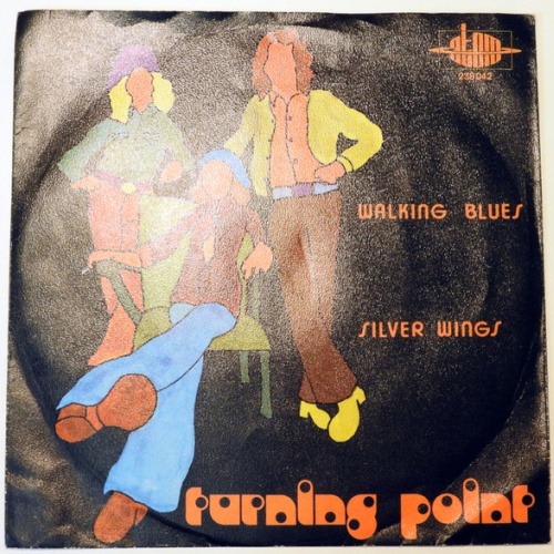 Vinyl / Turning Point (4) - Walking Blues / Silver Wings