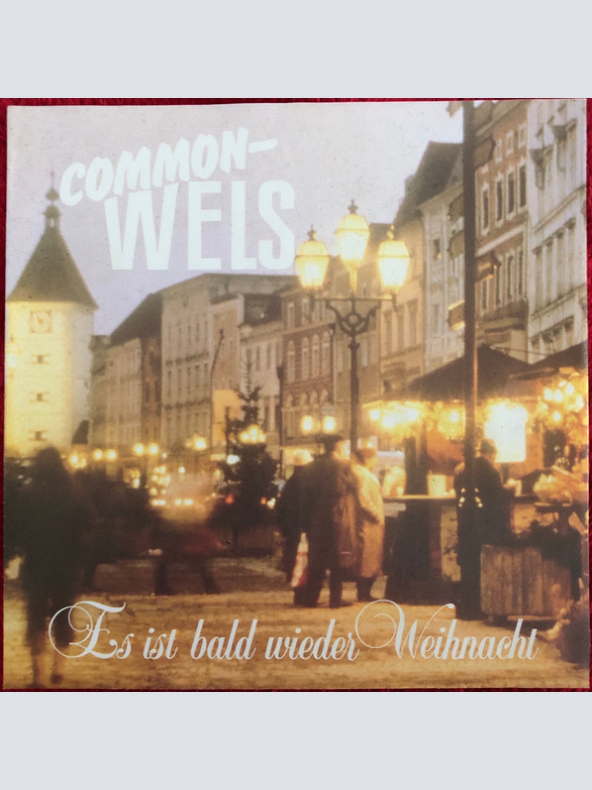 Vinyl / Common-Wels - Es Ist Bald Wieder Weihnacht