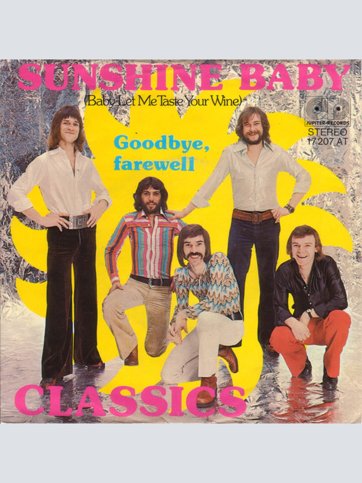 Vinyl / Classics* - Sunshine Baby (Baby Let Me Taste Your Wine)