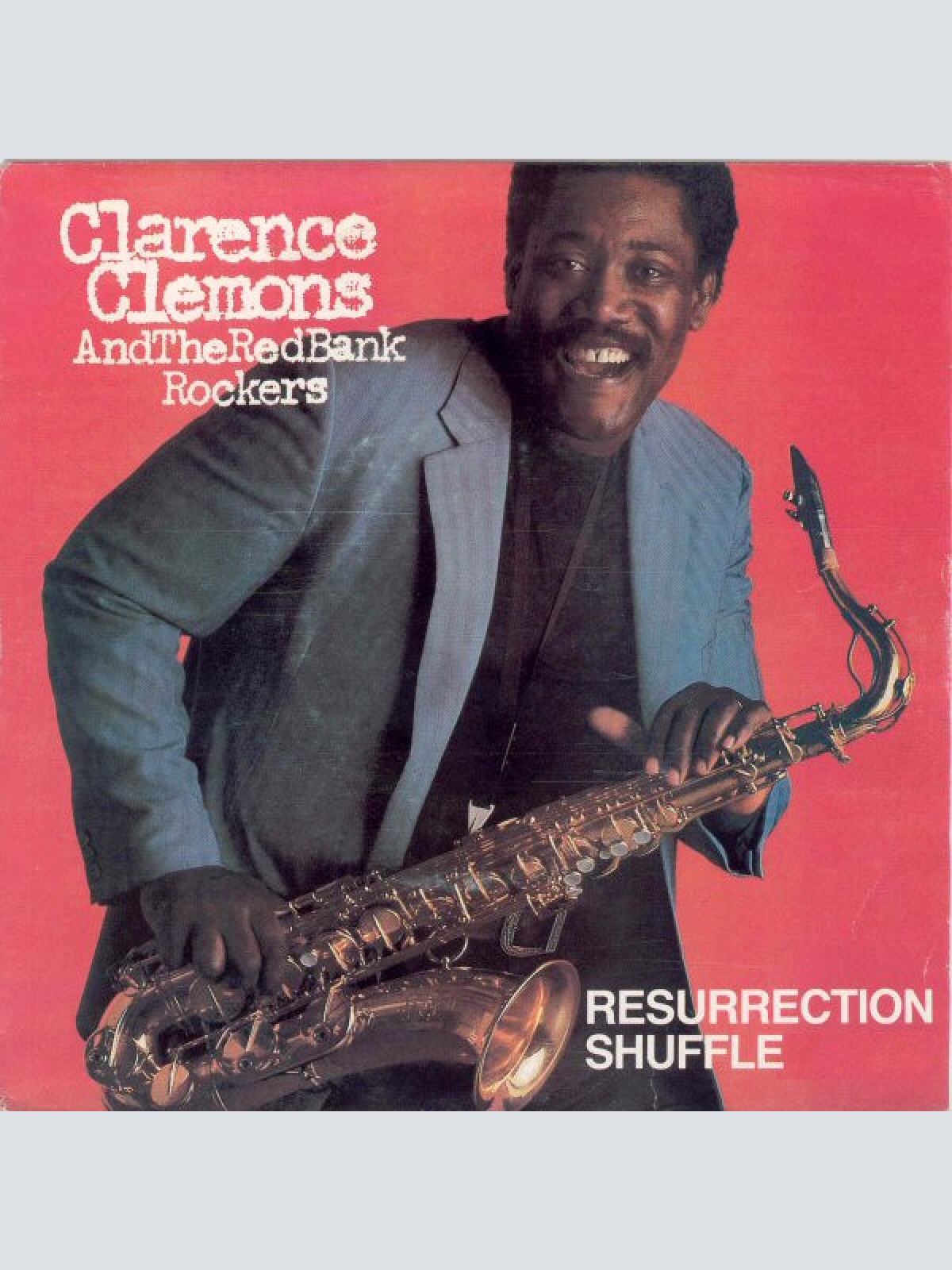 Vinyl / Clarence Clemons And The Red Bank Rockers - Resurrection Shuffle