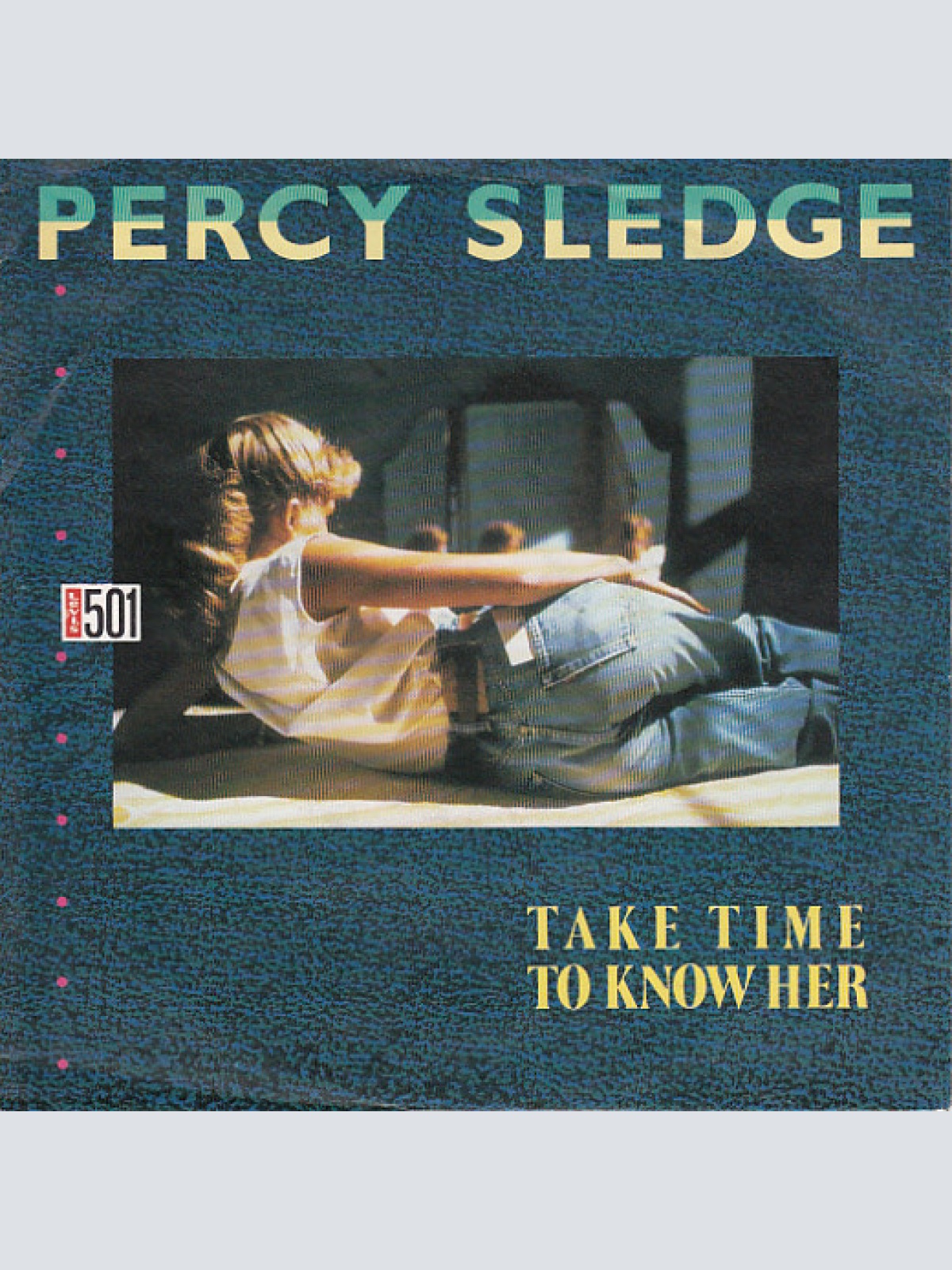Vinyl / Percy Sledge - Take Time To Know Her