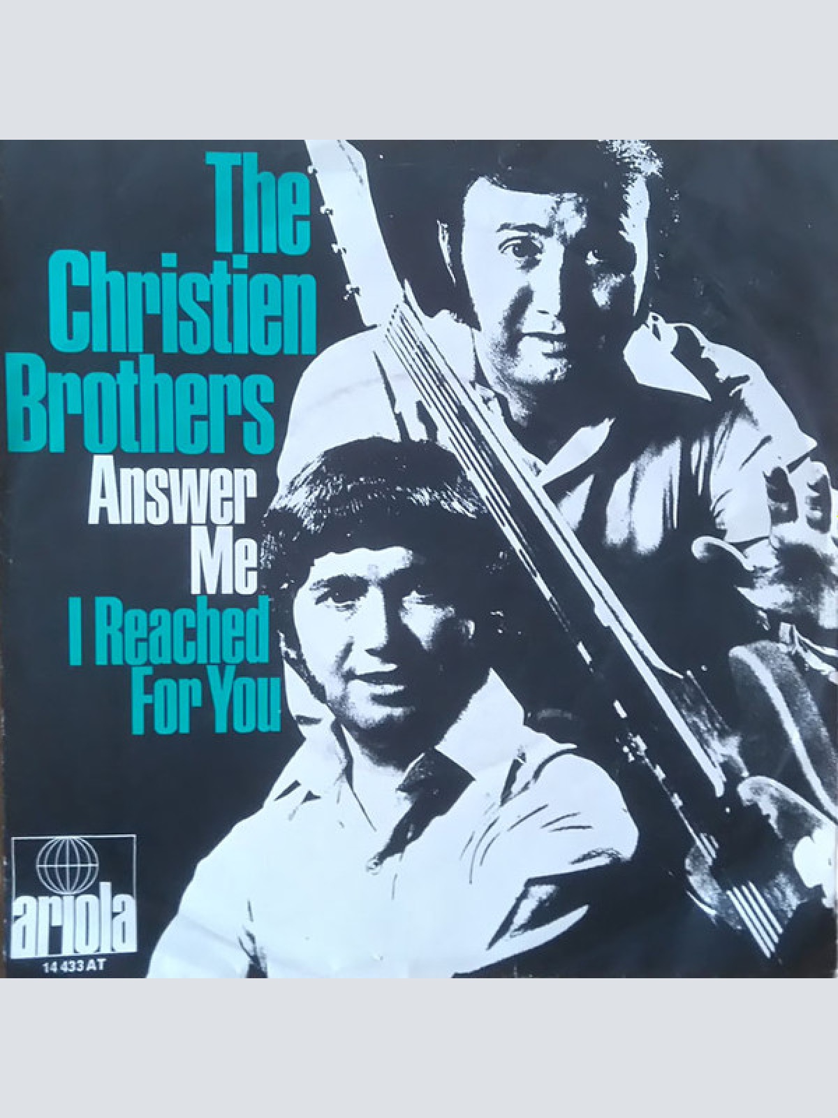Vinyl / The Christien Brothers - Answer Me / I Reached For You