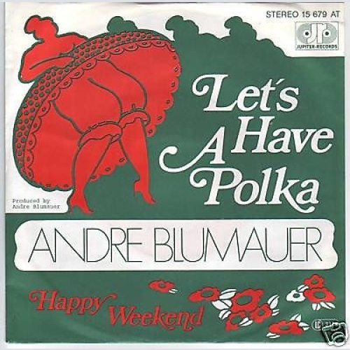 Vinyl / Andre Blumauer* - Let's Have A Polka