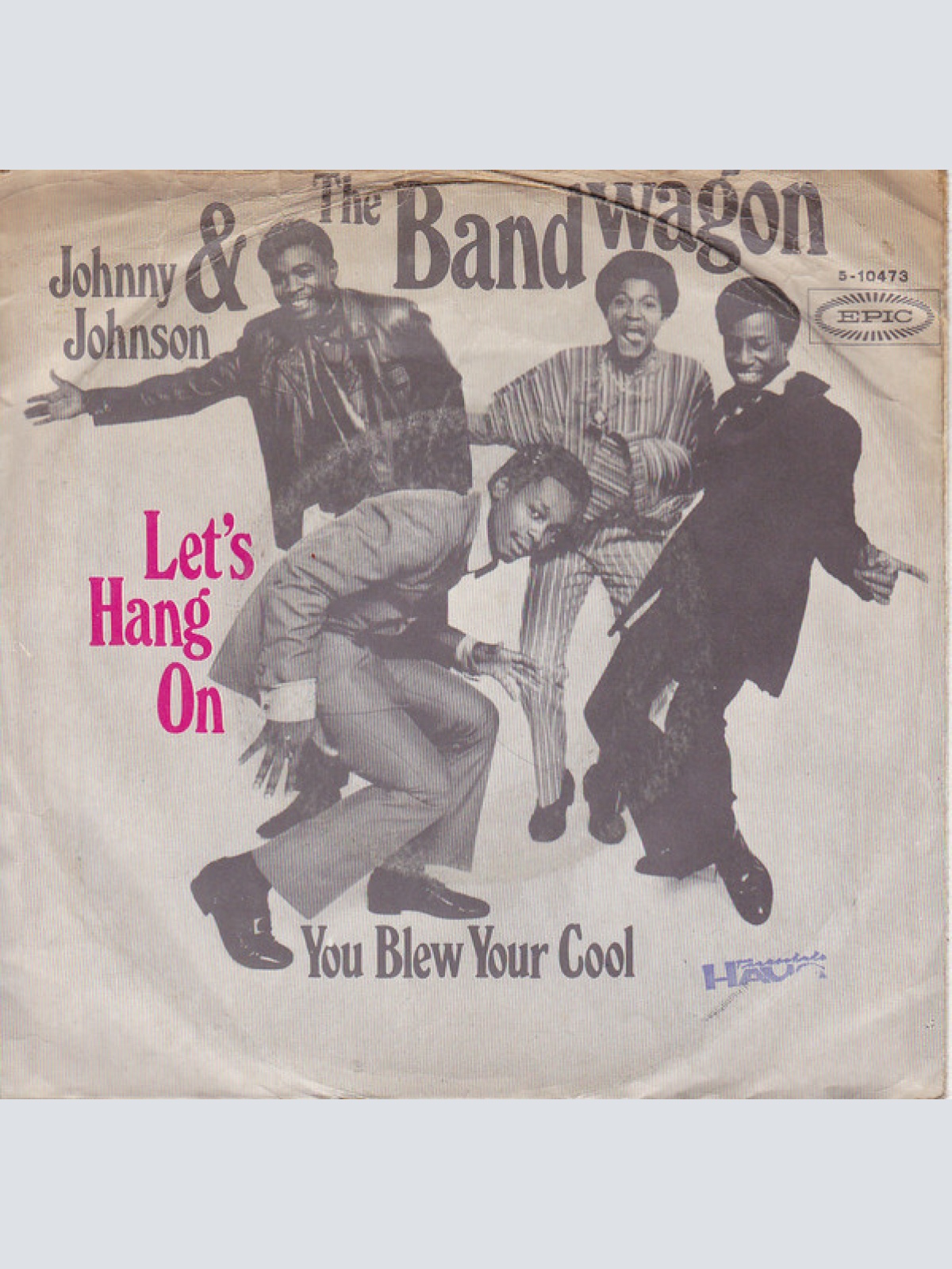 Vinyl / Johnny Johnson & The Bandwagon* - Let's Hang On