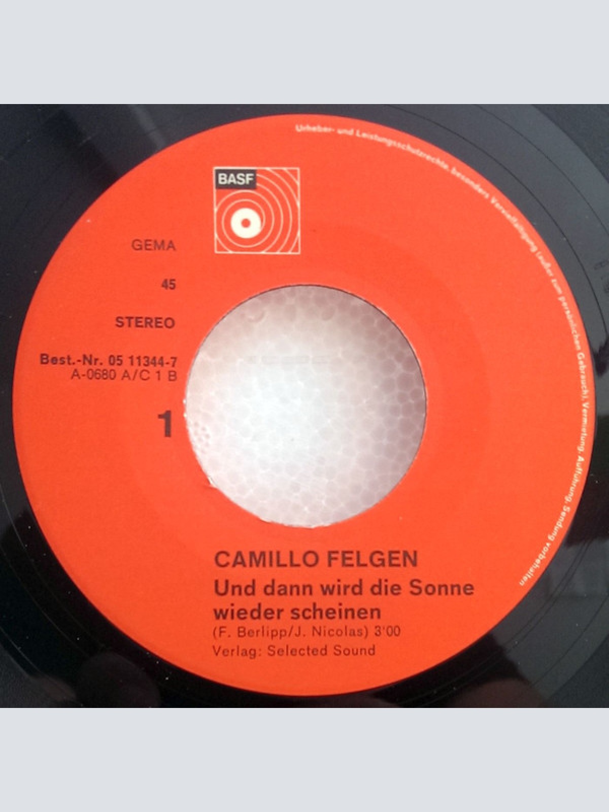 Vinyl / Camillo Felgen - Und Dann Wird Die Sonne Wieder Scheinen / Die Erste Rose