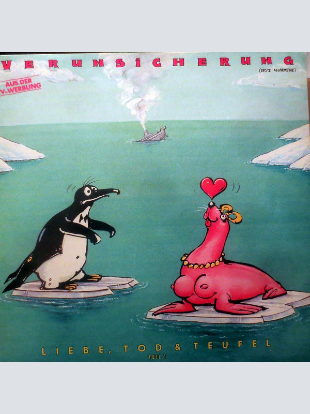 Vinyl / Verunsicherung (Erste Allgemeine)* - Liebe, Tod & Teufel (Teil 1)