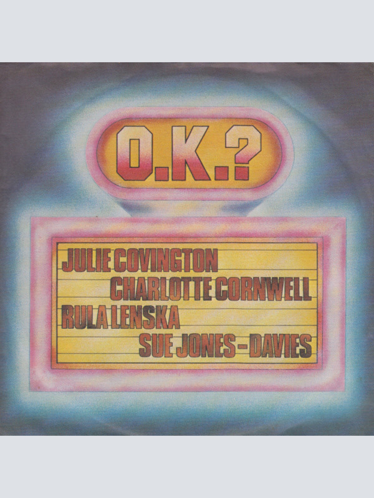 Vinyl / Julie Covington, Charlotte Cornwell, Rula Lenska, Sue Jones-Davies - O.K.?