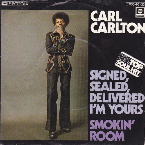 Vinyl / Carl Carlton - Signed, Sealed, Delivered, I'm Yours / Smokin' Room