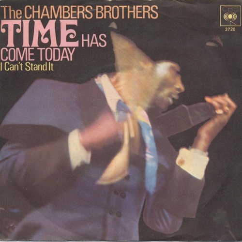 Vinyl / The Chambers Brothers - Time Has Come Today / I Can't Stand It