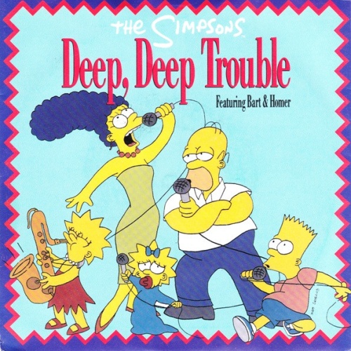 Vinyl / The Simpsons Featuring Bart* & Homer* - Deep, Deep Trouble