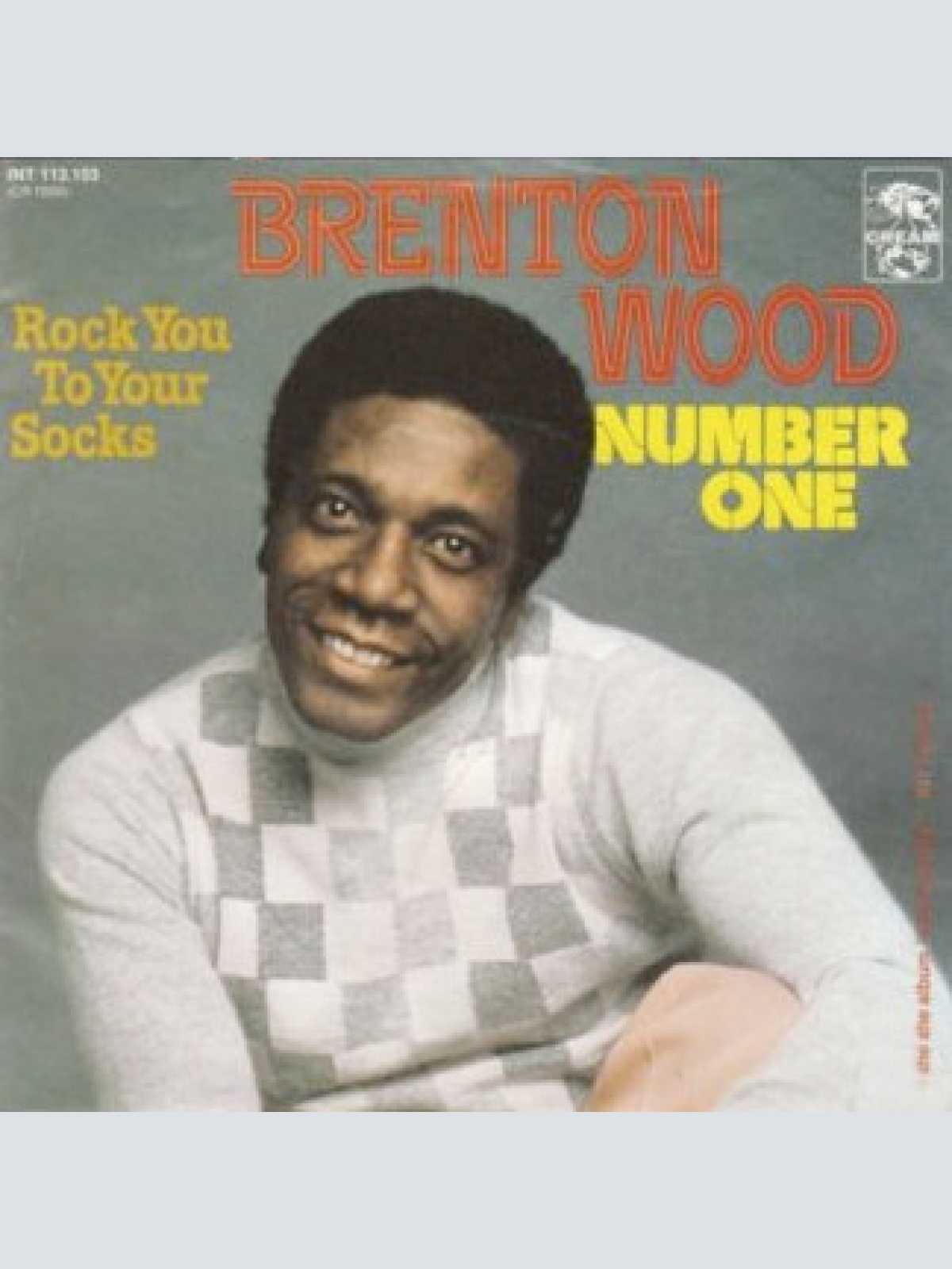 Vinyl / Brenton Wood - Number One / Rock You To Your Socks