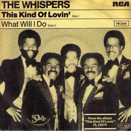 Vinyl / The Whispers - This Kind Of Lovin' / What Will I Do