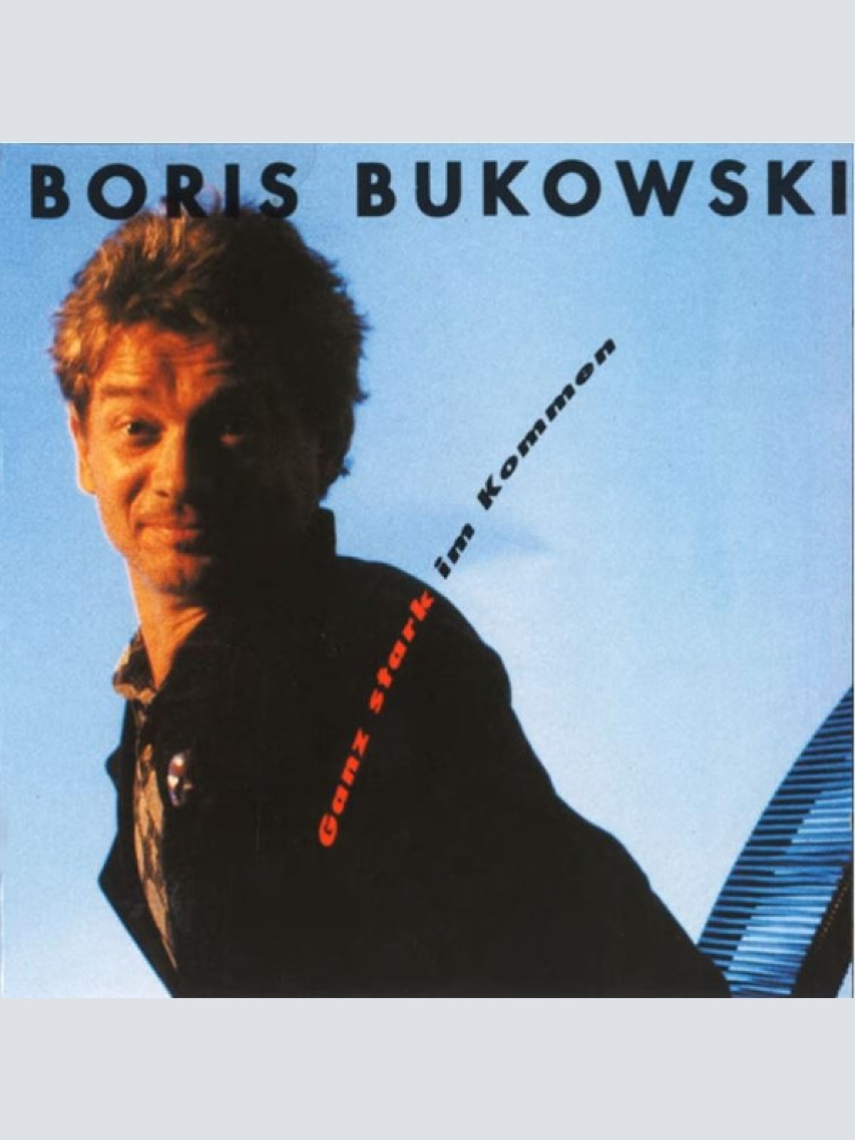 Vinyl / Boris Bukowski - Ganz Stark Im Kommen