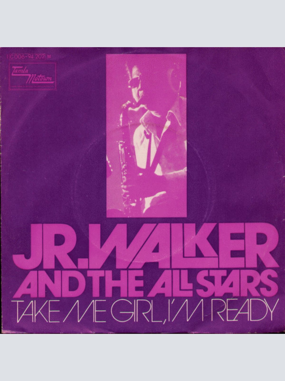 Vinyl / Junior Walker & The All Stars - Take Me Girl, I'm Ready